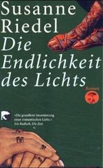 Die Endlichkeit des Lichts Cover des Buches Die Endlichkeit des Lichts (ISBN: 9783833300516)