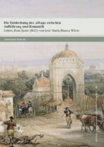 Die Entdeckung des Alltags zwischen Aufklärung und Romantik Cover des Buches Die Entdeckung des Alltags zwischen Aufklärung und Romantik (ISBN: 9783831608676)