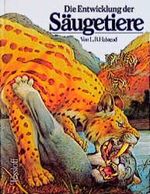 Die Entwicklung der Säugetiere Cover des Buches Die Entwicklung der Säugetiere (ISBN: 9783788601430)