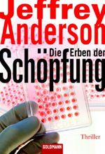 Die Erben der Schöpfung Cover des Buches Die Erben der Schöpfung (ISBN: 9783442464357)