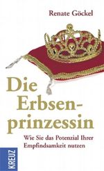 Die Erbsenprinzessin Cover des Buches Die Erbsenprinzessin (ISBN: 9783783124606)