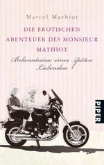 Die erotschen Abenteuer des Monsieur Mathiot Cover des Buches Die erotschen Abenteuer des Monsieur Mathiot (ISBN: 9783492272223)