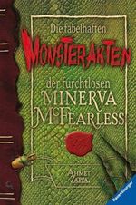 Die fabelhaften Monsterakten der furchtlosen Minerva McFearless Cover des Buches Die fabelhaften Monsterakten der furchtlosen Minerva McFearless (ISBN: 9783473524365)