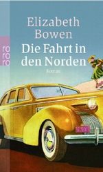 Die Fahrt in den Norden Cover des Buches Die Fahrt in den Norden (ISBN: 9783499236389)