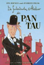 Die fantastischen Abenteuer des Pan Tau Cover des Buches Die fantastischen Abenteuer des Pan Tau (ISBN: 9783473524617)
