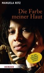 Die Farbe meiner Haut Cover des Buches Die Farbe meiner Haut (ISBN: 9783451299872)