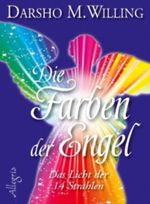 Die Farben der Engel Cover des Buches Die Farben der Engel (ISBN: 9783793421702)