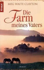 Die Farm meines Vaters Cover des Buches Die Farm meines Vaters (ISBN: 9783426635629)