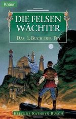 Die Felsenwächter Cover des Buches Die Felsenwächter (ISBN: 9783426701683)