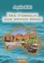 Die Fesseln der roten Erde Cover des Buches Die Fesseln der roten Erde (ISBN: 9783862682959)
