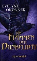 Die Flammen der Dunkelheit Cover des Buches Die Flammen der Dunkelheit (ISBN: 9783800095094)