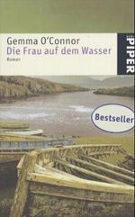 Die Frau auf dem Wasser. Cover des Buches Die Frau auf dem Wasser. (ISBN: 9783492237635)