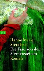 Die Frau von den Sternensteinen Cover des Buches Die Frau von den Sternensteinen (ISBN: 9783442732524)