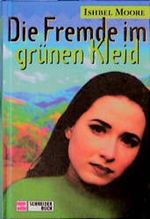 Die Fremde im grünen Kleid Cover des Buches Die Fremde im grünen Kleid (ISBN: 9783505108891)