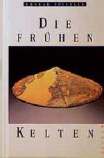 Die frühen Kelten Cover des Buches Die frühen Kelten (ISBN: 9783150103692)