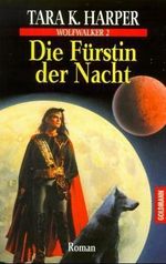Die Fürstin der Nacht Cover des Buches Die Fürstin der Nacht (ISBN: 9783442247707)