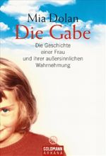 Die Gabe Cover des Buches Die Gabe (ISBN: 9783442218165)