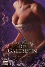 Die Galeristin Cover des Buches Die Galeristin (ISBN: 9783404166459)
