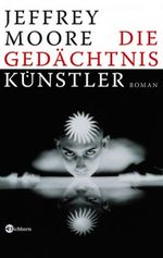 Die Gedächtniskünstler Cover des Buches Die Gedächtniskünstler (ISBN: 9783821857466)