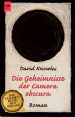 Die Geheimnisse der Camera obscura Cover des Buches Die Geheimnisse der Camera obscura (ISBN: 9783453108387)