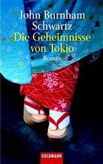 Die Geheimnisse von Tokio Cover des Buches Die Geheimnisse von Tokio (ISBN: 9783442097630)