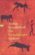 Die Geierkrieger Cover des Buches Die Geierkrieger (ISBN: 9783442729746)