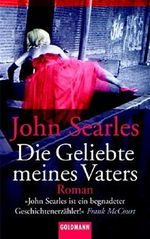 Die Geliebte meines Vaters Cover des Buches Die Geliebte meines Vaters (ISBN: 9783442449231)