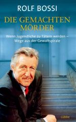 Die gemachten Mörder Cover des Buches Die gemachten Mörder (ISBN: 9783404606146)