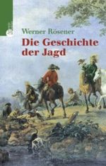 Die Geschichte der Jagd Cover des Buches Die Geschichte der Jagd (ISBN: 9783538071797)