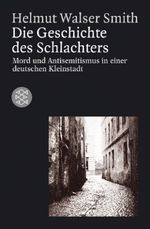 Die Geschichte des Schlachters Cover des Buches Die Geschichte des Schlachters (ISBN: 9783596157655)