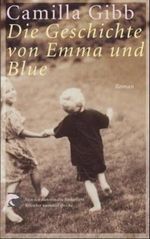 Die Geschichte von Emma und Blue Cover des Buches Die Geschichte von Emma und Blue (ISBN: 9783833300561)