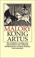 Die Geschichten von König Artus und den Rittern seiner Tafelrunde Cover des Buches Die Geschichten von König Artus und den Rittern seiner Tafelrunde (ISBN: 9783458349099)