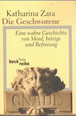 Die Geschworene Cover des Buches Die Geschworene (ISBN: 9783406494031)