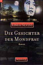 Die Gesichter der Mondfrau Cover des Buches Die Gesichter der Mondfrau (ISBN: 9783612275257)
