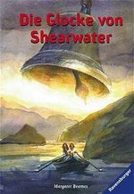 Die Glocke von Shearwater Cover des Buches Die Glocke von Shearwater (ISBN: 9783473522231)