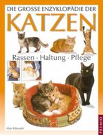 Die große Enzyklopädie der Katzen Cover des Buches Die große Enzyklopädie der Katzen (ISBN: 9783867060189)