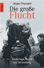 Die große Flucht Cover des Buches Die große Flucht (ISBN: 9783426778067)