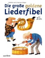 Die große goldene Liederfibel Cover des Buches Die große goldene Liederfibel (ISBN: 9783794176212)