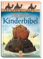 Die große Kinderbibel Cover des Buches Die große Kinderbibel (ISBN: 9783867753036)