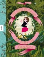 Die große Reise von Fräulein Pauline Cover des Buches Die große Reise von Fräulein Pauline (ISBN: 9783868733648)