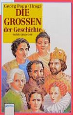 Die Großen der Geschichte Cover des Buches Die Großen der Geschichte (ISBN: 9783401018003)