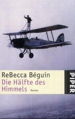 Die Hälfte des Himmels Cover des Buches Die Hälfte des Himmels (ISBN: 9783492233415)