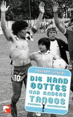 Die Hand Gottes und andere Tangos Cover des Buches Die Hand Gottes und andere Tangos (ISBN: 9783833307485)