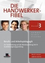 Die Handwerker-Fibel, Band 1 - 3 Cover des Buches Die Handwerker-Fibel, Band 1 - 3 (ISBN: 9783778307557)