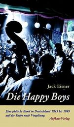 Die Happy Boys Cover des Buches Die Happy Boys (ISBN: 9783351025717)