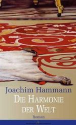 Die Harmonie der Welt Cover des Buches Die Harmonie der Welt (ISBN: 9783627001377)