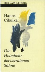 Die Heimkehr der verratenen Söhne Cover des Buches Die Heimkehr der verratenen Söhne (ISBN: 9783379015530)