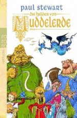 Die Helden von Muddelerde Cover des Buches Die Helden von Muddelerde (ISBN: 9783499212871)