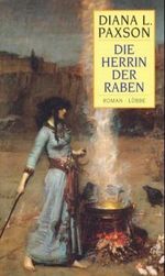 Die Herrin der Raben Cover des Buches Die Herrin der Raben (ISBN: 9783785720417)