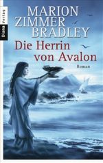Die Herrin von Avalon Cover des Buches Die Herrin von Avalon (ISBN: 9783453352148)